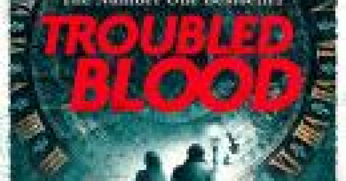 Troubled Blood By Robert Galbraith | Greater Dandenong Libraries