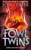 The Fowl Twins by Eion Colfer