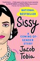 Sissy - A Coming-of-Gender Story by Jacob Tobia