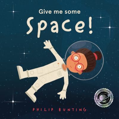 National Simultaneous Storytime - Give Me Some Space by Philip Bunting