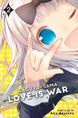 Kaguya-sama: Love is War by Aka Akasaka