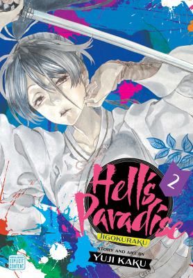 Hell’s Paradise by Yuji Kaku