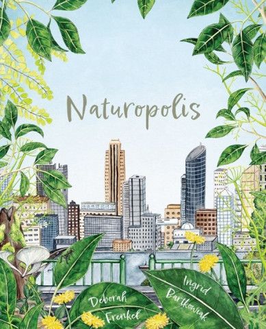 Naturopolis by Deborah Frenkel