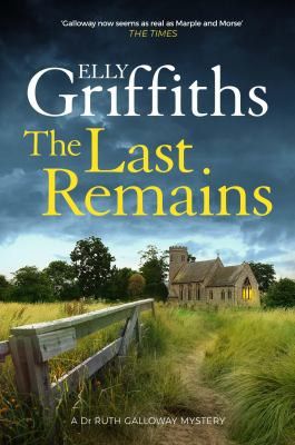 The Last Remain By Elly Griffiths 