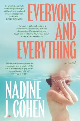 Everyone and Everything by Nadine J Cohen