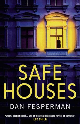 Safe Houses by Dan Fesperman