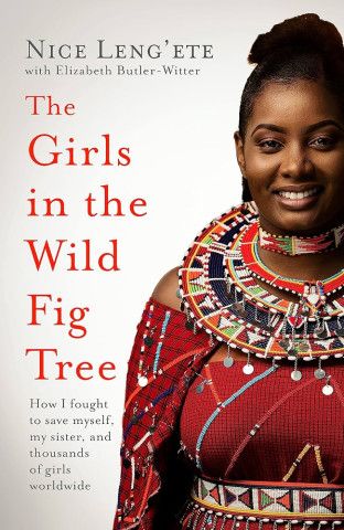 The Girls in the Wild Fig Tree by Nice Leng'ete.