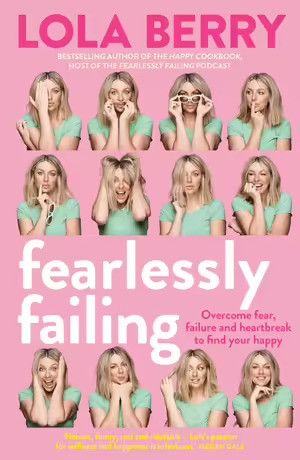 Fearlessly failing by Lola Berry.