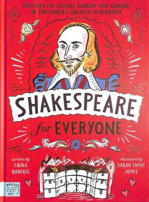 Shakespeare for Everyone by Emma Roberts.