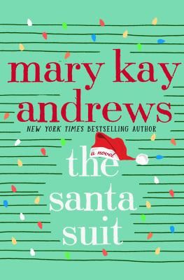 The Santa Suit by Mary Kay Andrews.