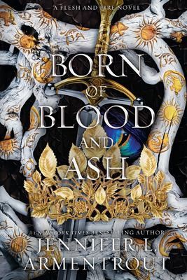 Born of Blood and Ash by Jennifer L. Armentrout