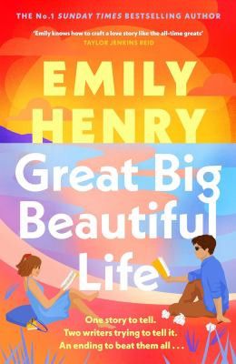 Great Big Beautiful Life by Emily Henry.
