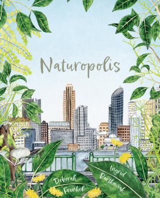 Naturopolis by Deborah Frenkel.