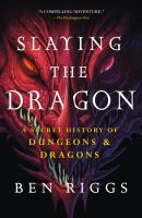 Slaying the dragon by Ben Riggs.