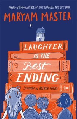Laughter Is the Best Ending by Maryam Master.