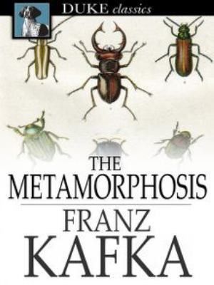 The Metamorphosis by Franz Kafka