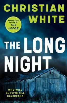 The Long Night by Christian White 