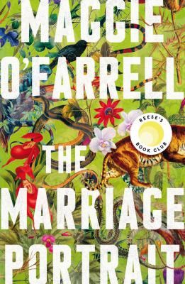 The Marriage Portrait by Maggie O’Farrell