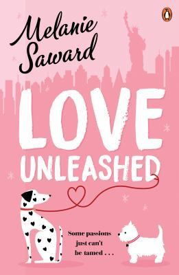 Love Unleashed by Melanie Saward 
