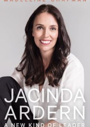 Jacinda Ardern: a new kind of leader