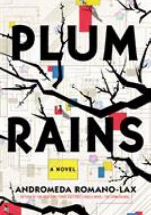 Plum Rains by Andromeda Romano-Lax