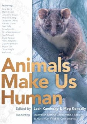 Animals make us human by Leah Kaminsky