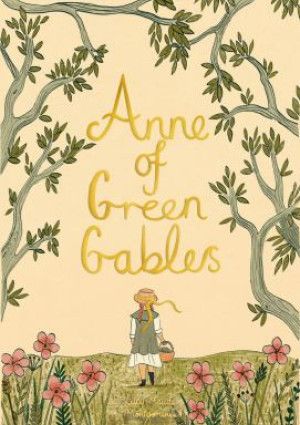 Anne of Green Gables by Lucy Maud Montgomery