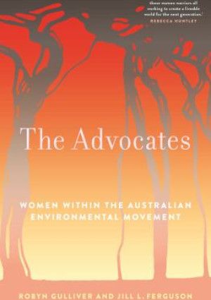 The Advocates by Robyn Gulliver and Jill Fergusonll