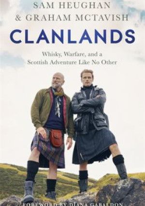Clandlands by Sam Heughan and Graham McTavish