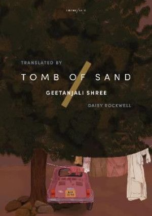 Tomb of Sand by Geetanjali Shree