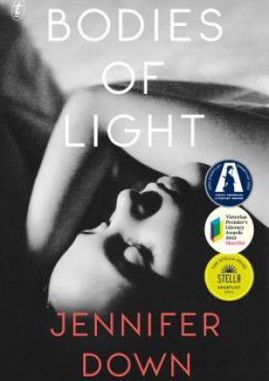 Bodies of Light by Jennifer Down