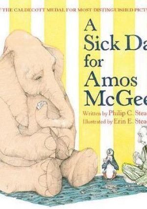 A Sick Day for Amos McGee by Philip and Erin Stead