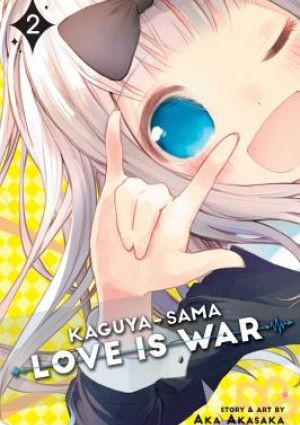 Kaguya-sama: Love is War by Aka Akasaka