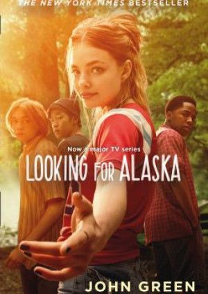 Looking for Alaska by John Green