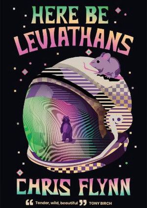 Here Be Leviathans by Chris Flynn