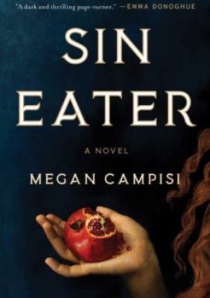 The Sin Eater by Megan Campisi