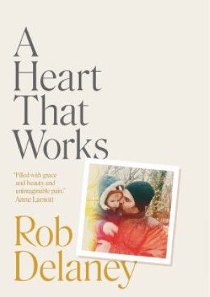 Find A Heart That Works by Rob Delaney 