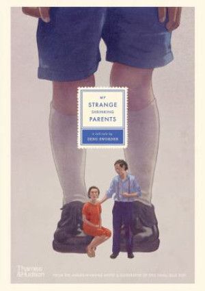 My Strange Shrinking Parents by Zeno Sworder