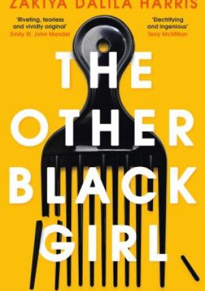 The Other Black Girl by Zakiya Dalila Harris