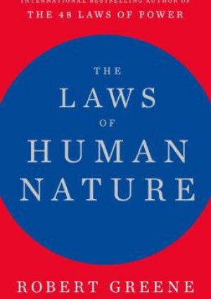 The Laws of Human Nature by Robert Greene