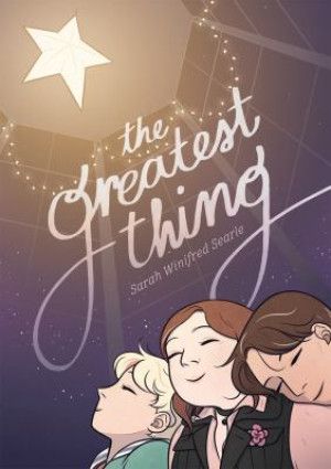 The Greatest Thing by Sarah Winifred Searle 
