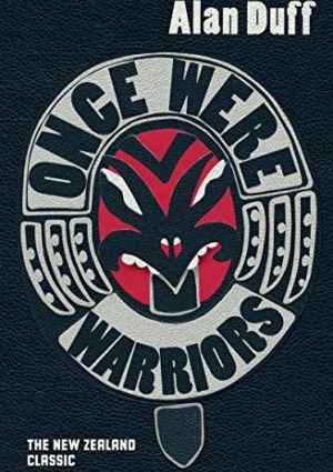 Once Were Warriors by Alan Duff