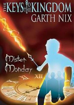 Mister Monday by Garth Nix 