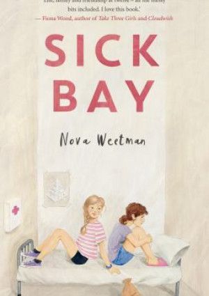 Sick Bay by Nova Weetman.