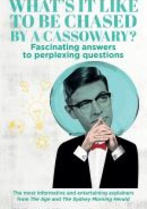 What’s it Like to be Chased by a Cassowary? by Felicity Lewis