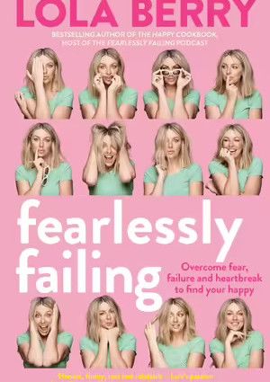 Fearlessly failing by Lola Berry.