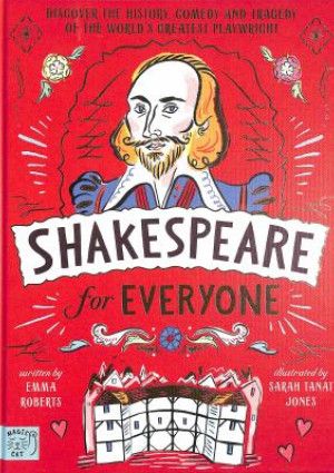 Shakespeare for Everyone by Emma Roberts.