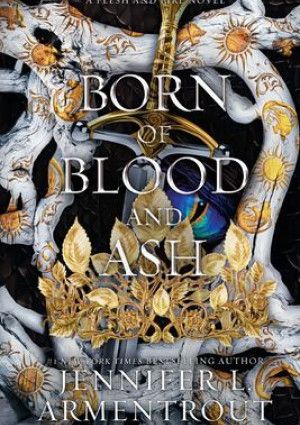 Born of Blood and Ash by Jennifer L. Armentrout