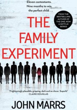 The Family Experiment by John Marrs.