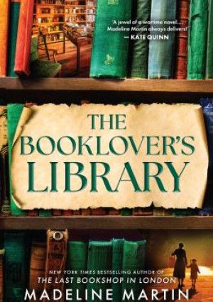 The Booklover’s Library by Madeline Martin.